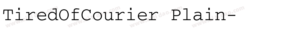 TiredOfCourier Plain字体转换